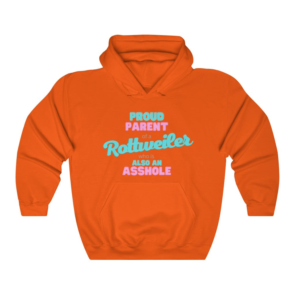 Parent of Rottweiler Asshole Hoodie | Dog Mom Sweater | Dog Dad Hoodie | New Dog Gift | New Puppy Gift | Rottweiler Lover | swearing