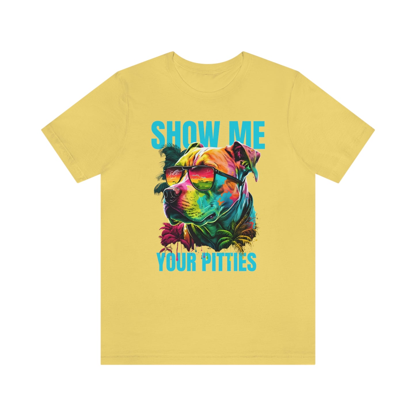 Show Me Your Pitties T-Shirt