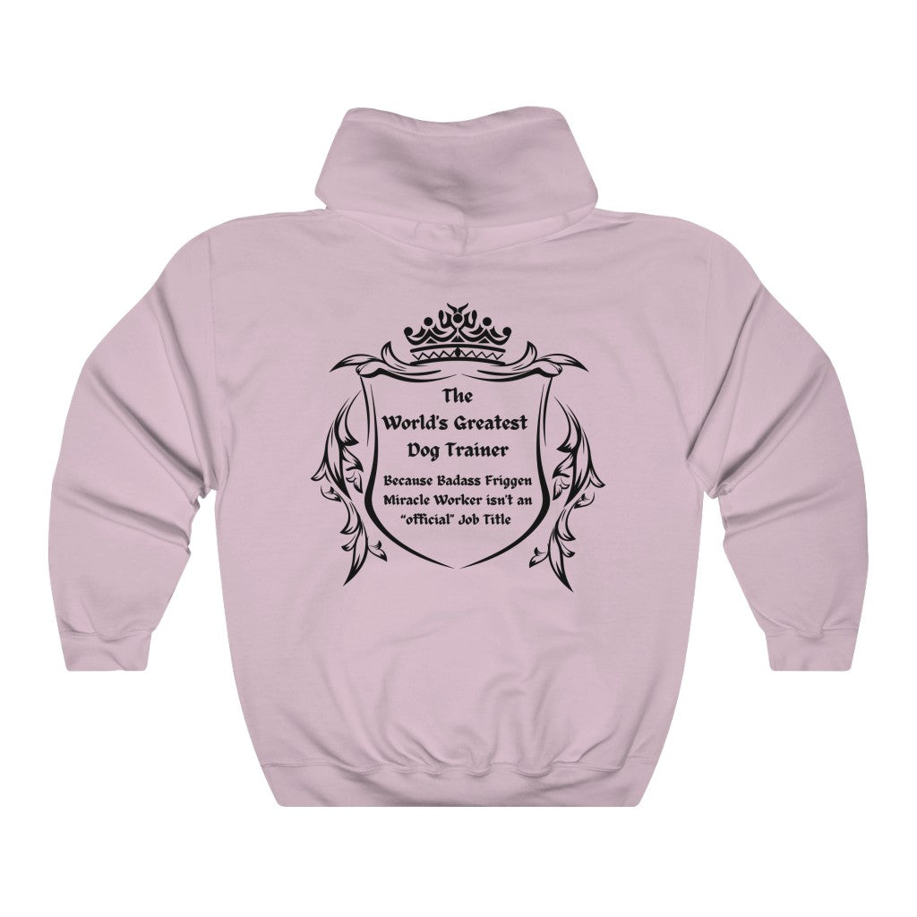 World's Greatest Dog Trainer Hoodie