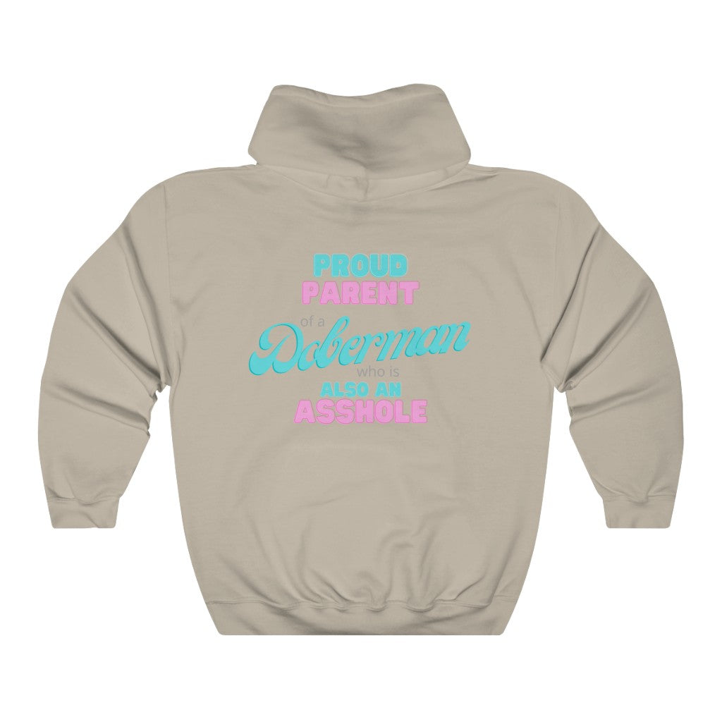 Parent of Doberman Asshole Hoodie | Dog Mom Sweater | Dog Dad Hoodie | New Dog Gift | New Puppy Gift | Dobie Lover | swearing