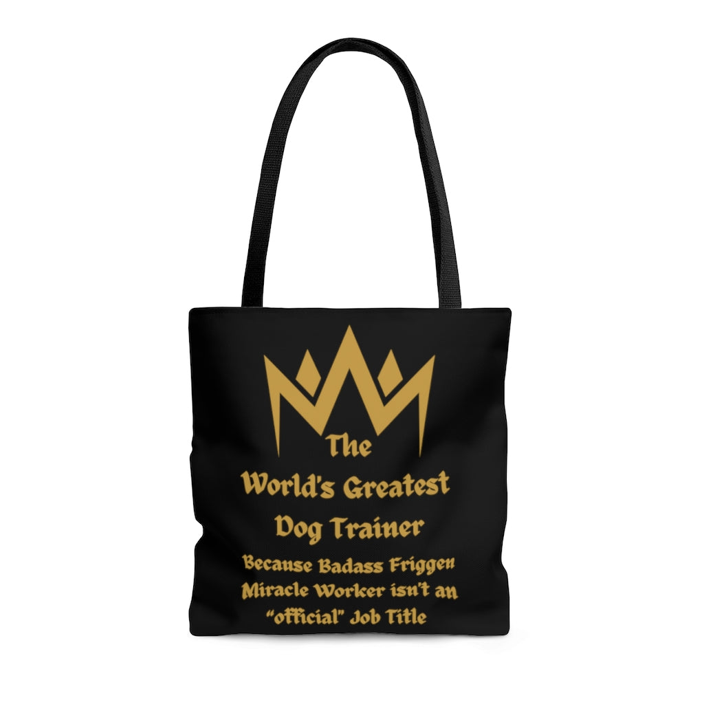 World's Greatest Dog Trainer Tote Bag