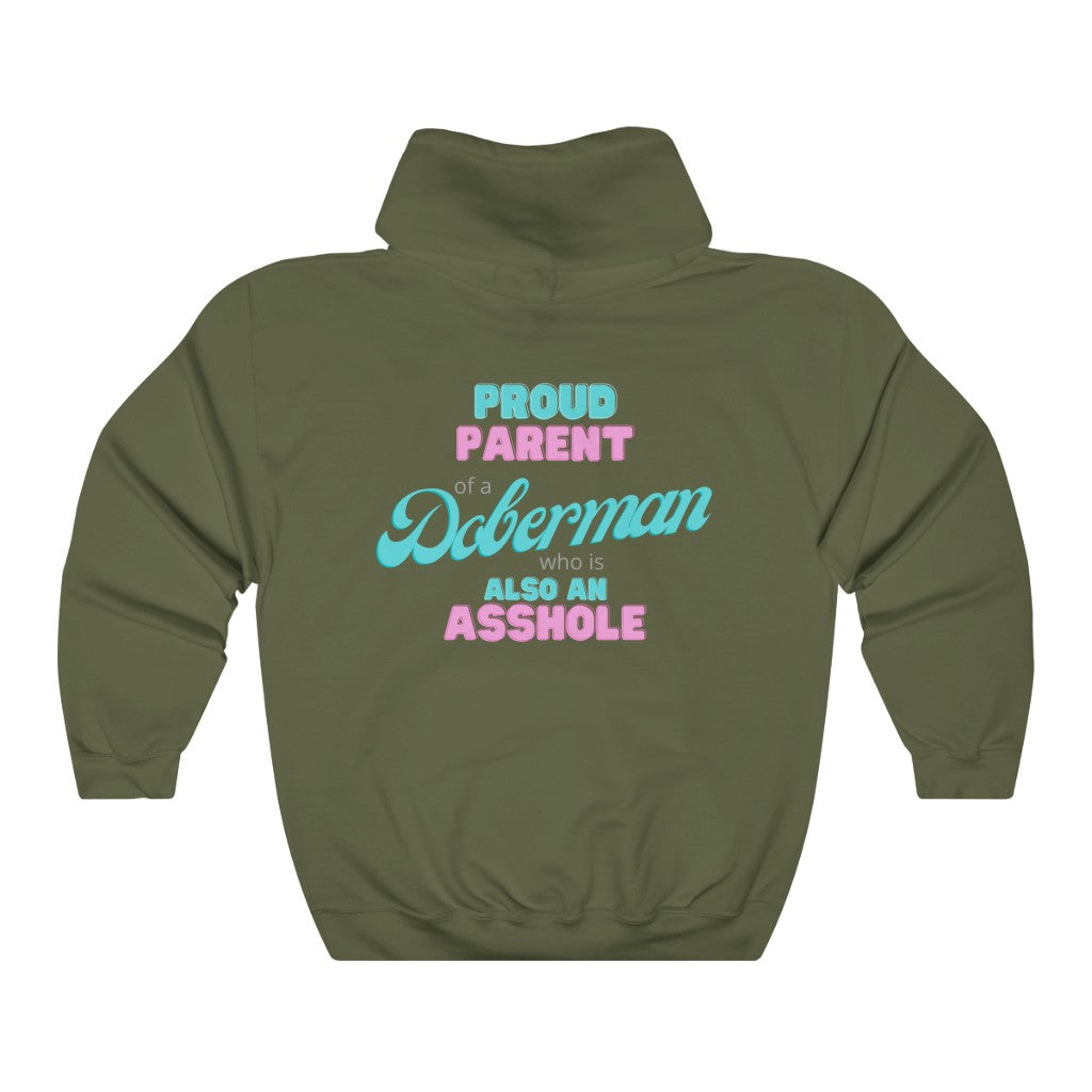 Parent of Doberman Asshole Hoodie | Dog Mom Sweater | Dog Dad Hoodie | New Dog Gift | New Puppy Gift | Dobie Lover | swearing