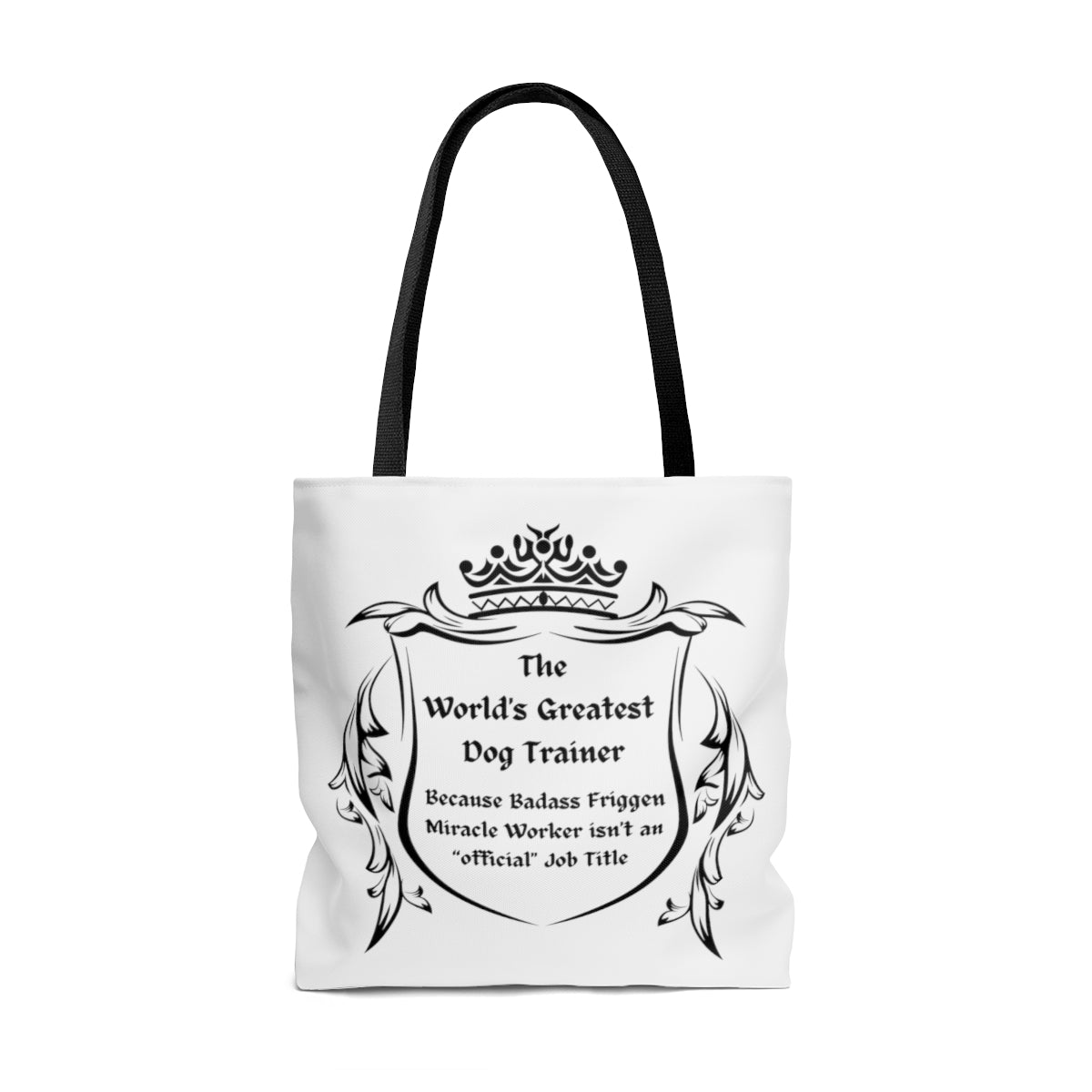 World's Greatest Dog Trainer Tote Bag