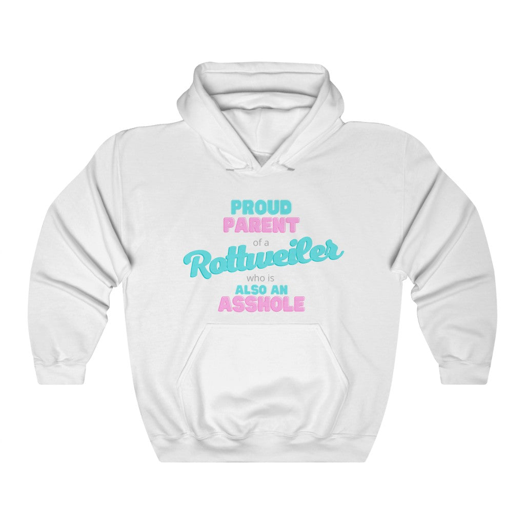 Parent of Rottweiler Asshole Hoodie | Dog Mom Sweater | Dog Dad Hoodie | New Dog Gift | New Puppy Gift | Rottweiler Lover | swearing