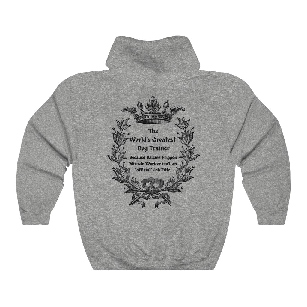 World's Greatest Dog Trainer Hoodie