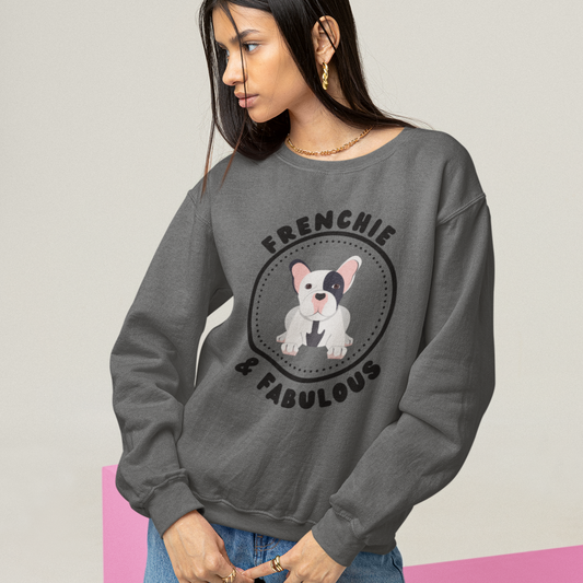 Frenchie & Fabulous Sweatshirt | Dog Mom | Dog Dad | Dog Mama | Frenchie Mom | French Bulldog | Dog Life | New Dog Mom Gift | Frenchie tee