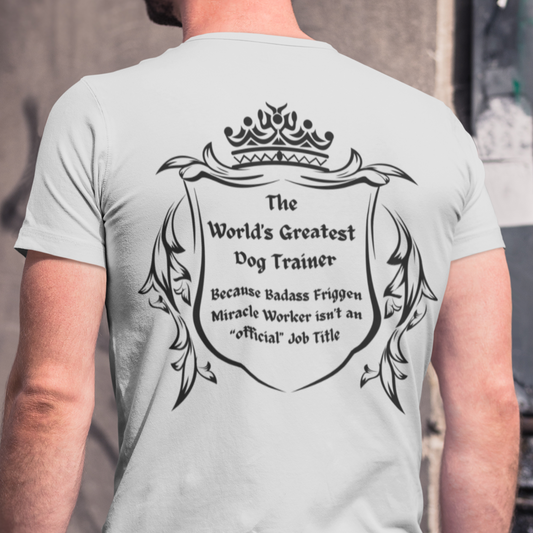 Funny T-Shirt	Gift for Him	Gift for Her	Dog Training Gift	Dog Training Shirt	Dog Trainer Gift	Dog Trainer Shirt	Dog Sitter Shirt	Dog Sitter Gift	Dog Walker Shirt	Dog Walker Gift	Gift For Dog Trainer	Holoiday Dog Gift